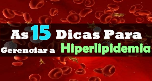 Dicas Para Gerenciar a Hiperlipidemia